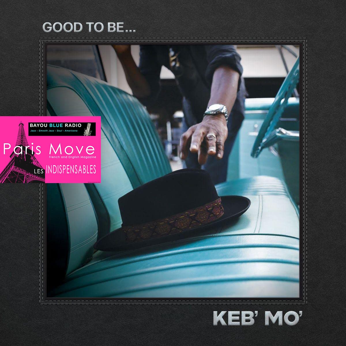 Keb’ Mo’ – Good to Be (Home Again)