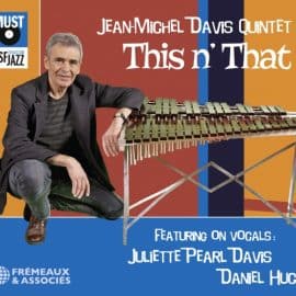 JEAN-MICHEL DAVIS QUINTET - This n' That