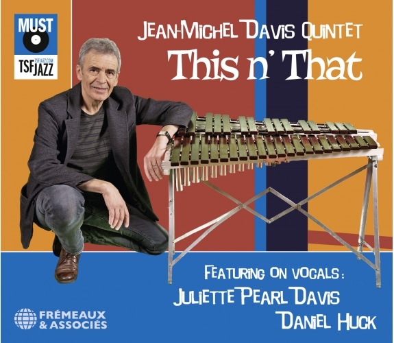 JEAN-MICHEL DAVIS QUINTET - This n' That