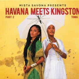 HAVANA MEETS KINGSTON - PART 2