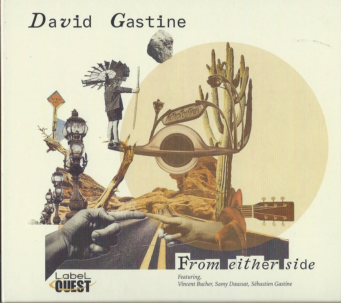 DAVID GASTINE - From Either Side