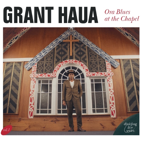 GRANT HAUA - Ora Blues At The Chapel - Paris Move