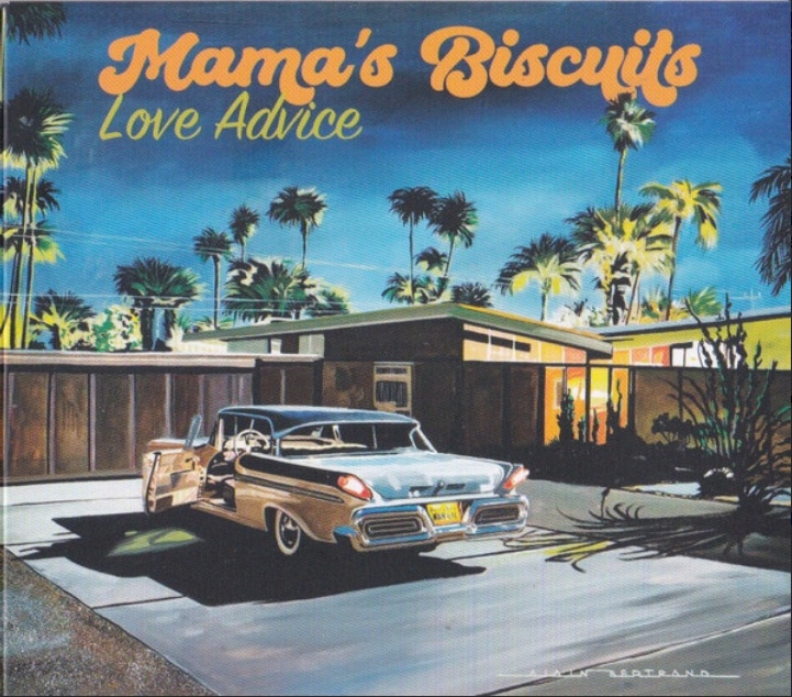 MAMA'S BISCUITS - Love Advice