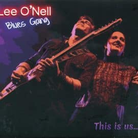 LEE O'NELL BLUES GANG - This Is Us