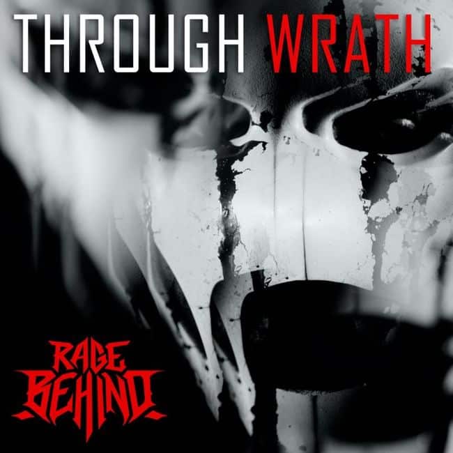 RAGE BEHIND