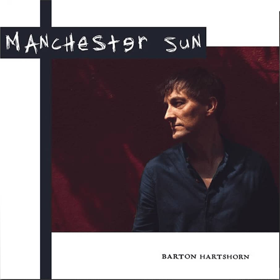 BARTON HARTSHORN - Manchester Sun