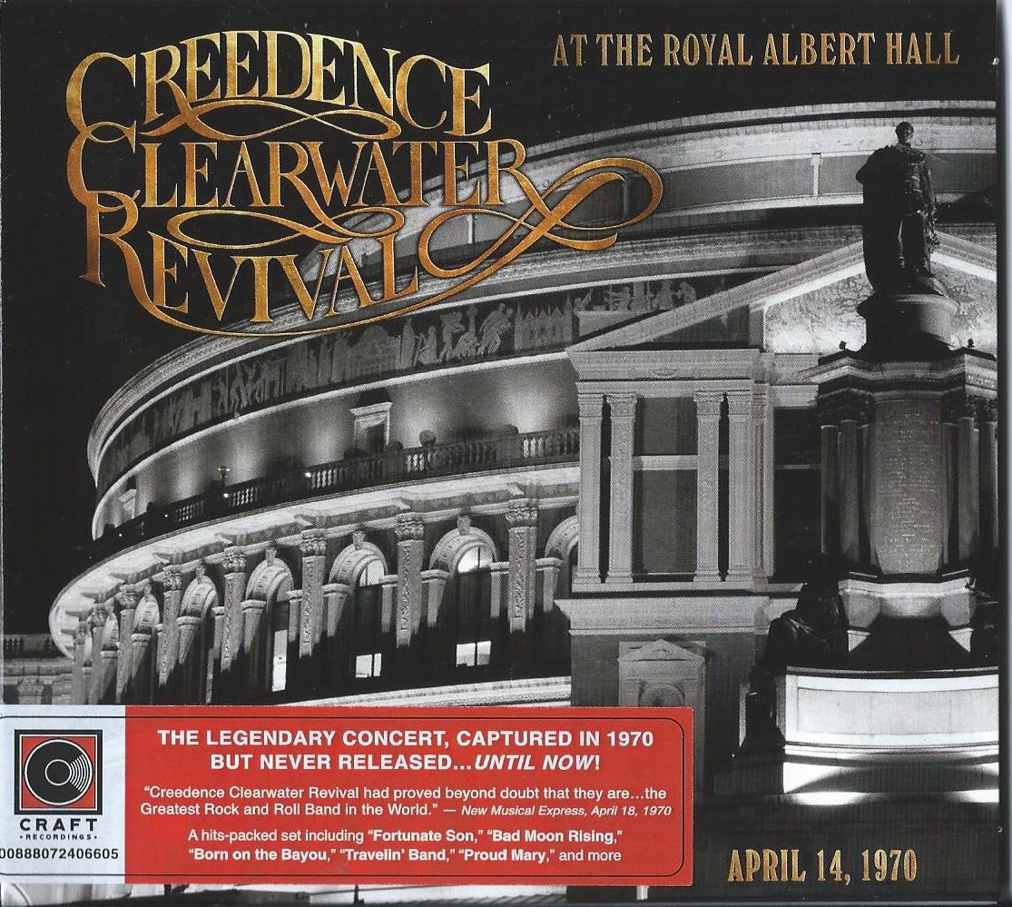 CREEDENCE CLEARWATER REVIVAL - At the Royal Albert Hall
