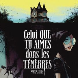 Celui Que Tu Aimes Dans Les Ténèbres