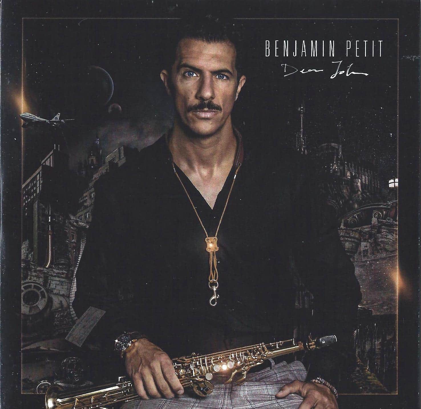 BENJAMIN PETIT - Dear John