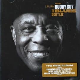 BUDDY GUY - The Blues Don't Lie