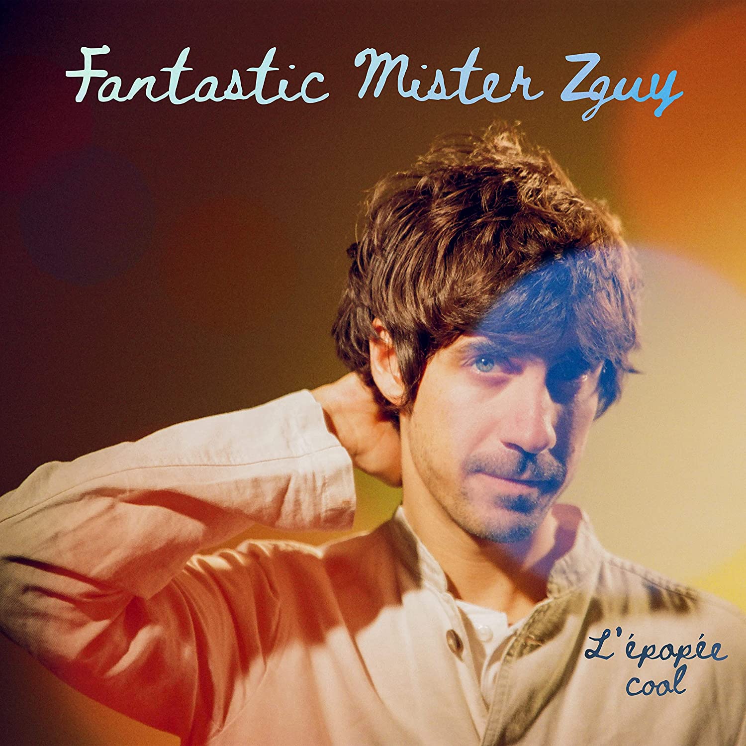 FANTASTIC MISTER ZGUY - L'Épopée Cool