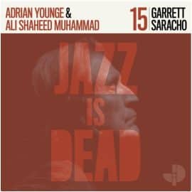 GARRETT SARACHO - Jazz Is Dead 015
