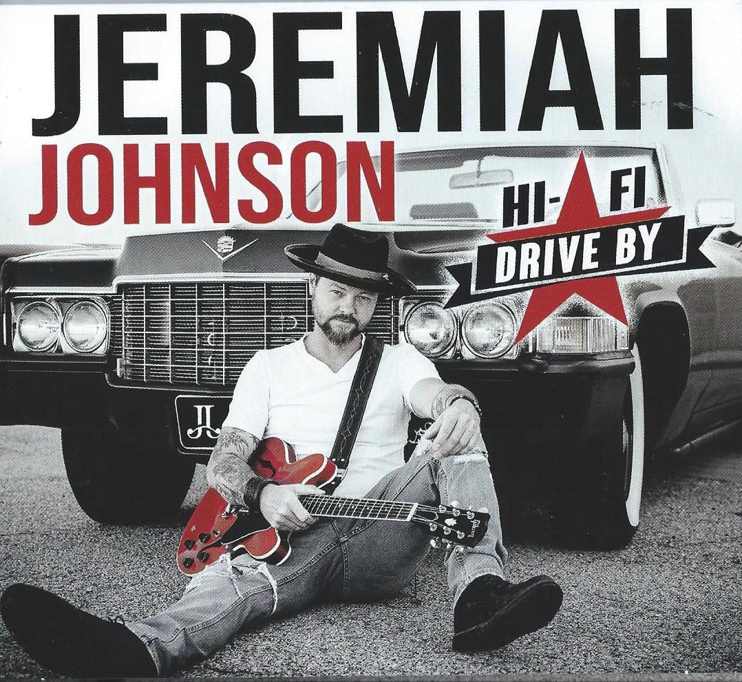JEREMIAH JOHNSON - HI-FI Drive By