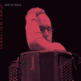 SEBASTIEN FARGE - Origines