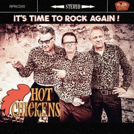 HOT CHICKENS - It's Time To Rock Again!