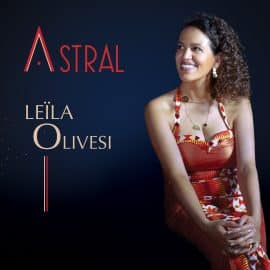 LEÏLA OLIVESI - Astral