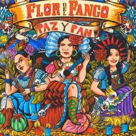FLOR DEL FANGO - Paz Y Pan