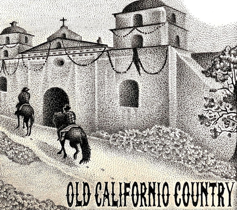 OLD CALIFORNIO - Old Californio Country