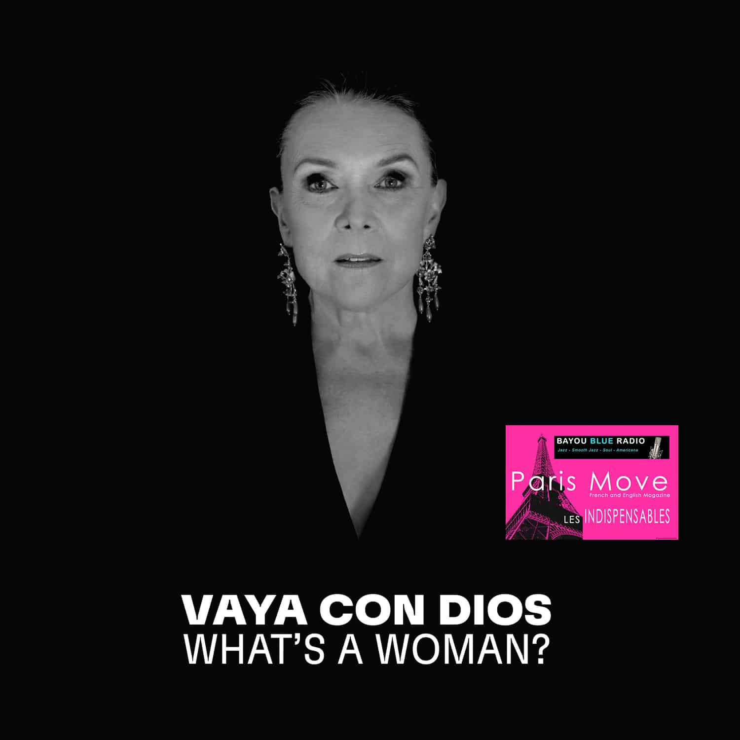 Vaya Con Dios – What’s A Woman