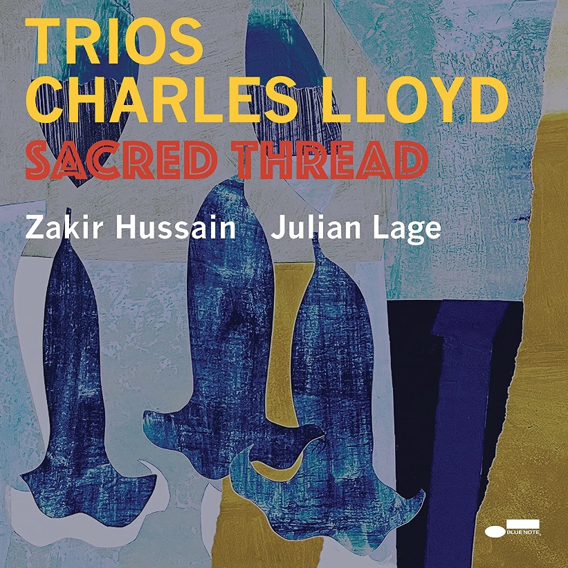 CHARLES LLOYD - Trios: Sacred Thread