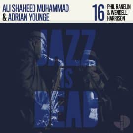 PHIL RANELIN & WENDELL HARRISON - Jazz Is Dead 16