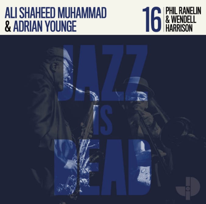 PHIL RANELIN & WENDELL HARRISON - Jazz Is Dead 16