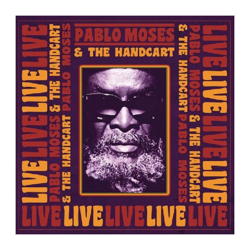 PABLO MOSES & THE HANDCART - Live