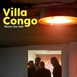 VILLA CONGO - Never Too Late