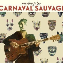 NICOLAS JULES - Carnaval Sauvage