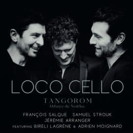 Loco Cello feat Biréli Lagrène, nouvel album Tangorom