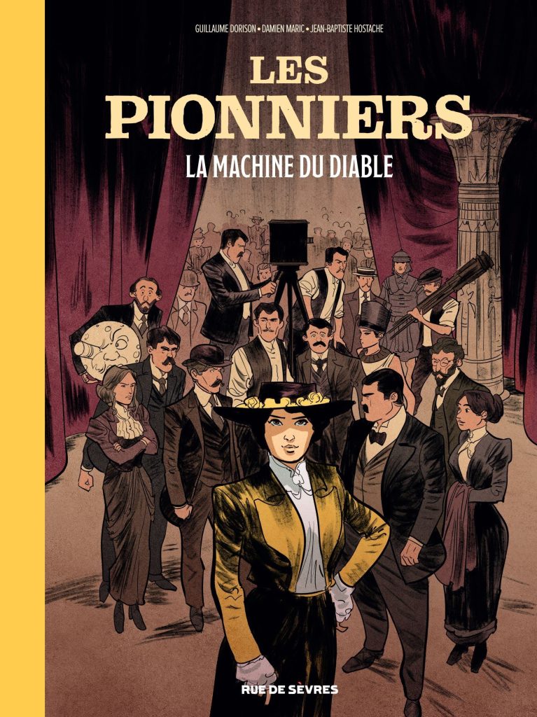 LES PIONNIERS, T.01 - LA MACHINE DU DIABLE