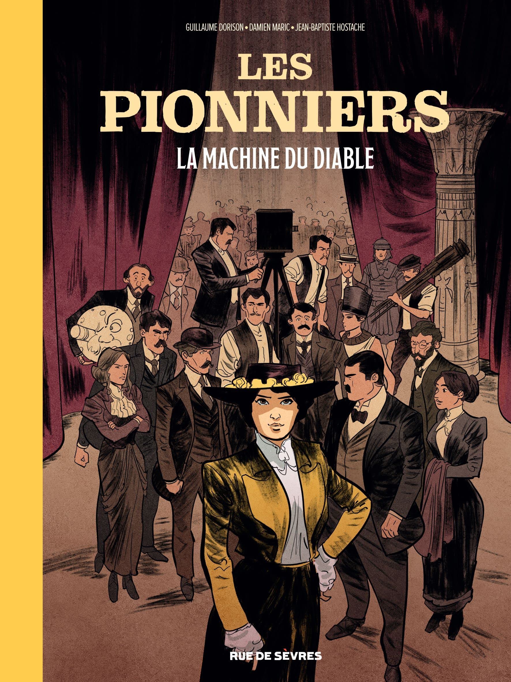 LES PIONNIERS, T.01 - LA MACHINE DU DIABLE