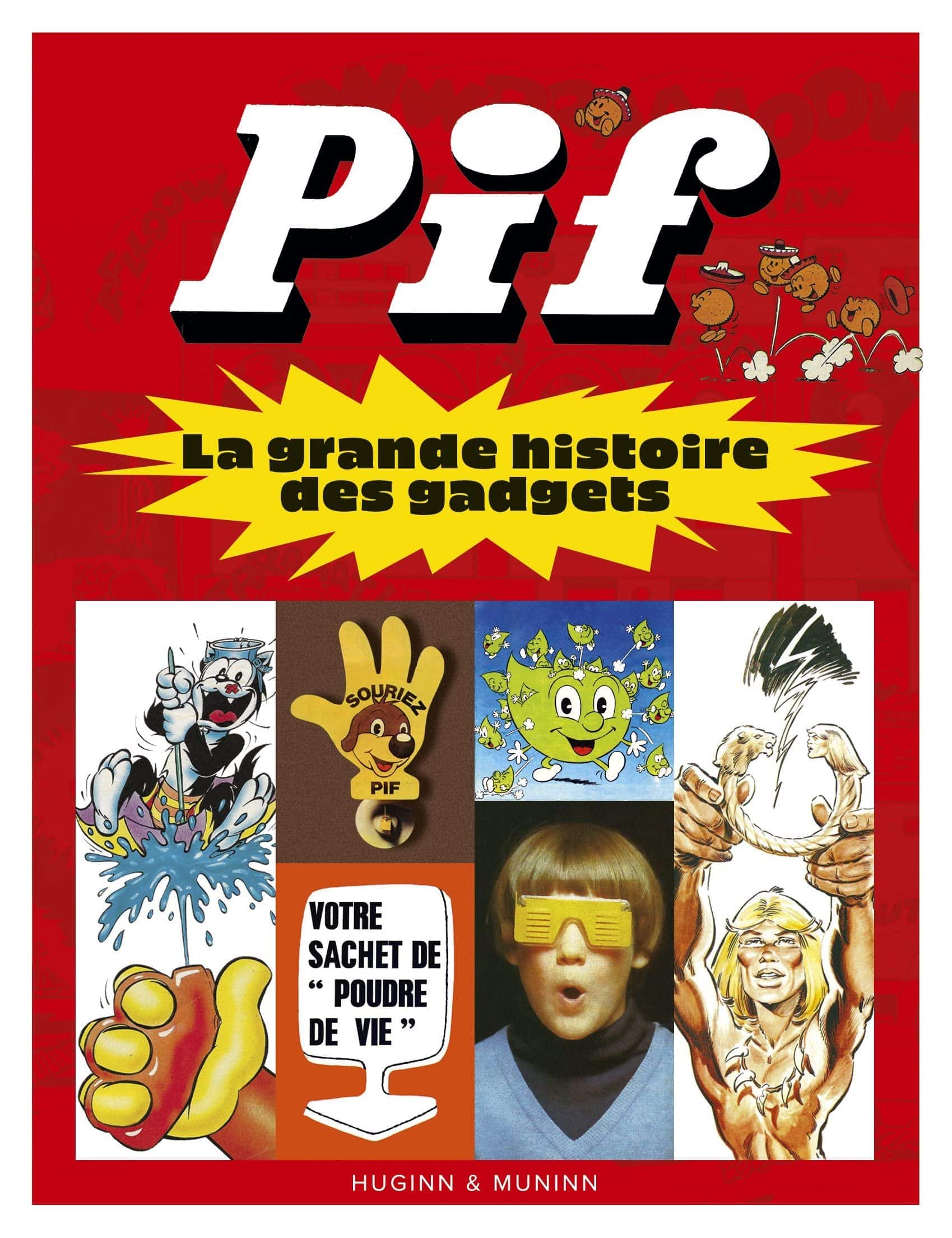 P’TIT POP N°6 - PIF, LA GRANDE HISTOIRE DES GADGETS