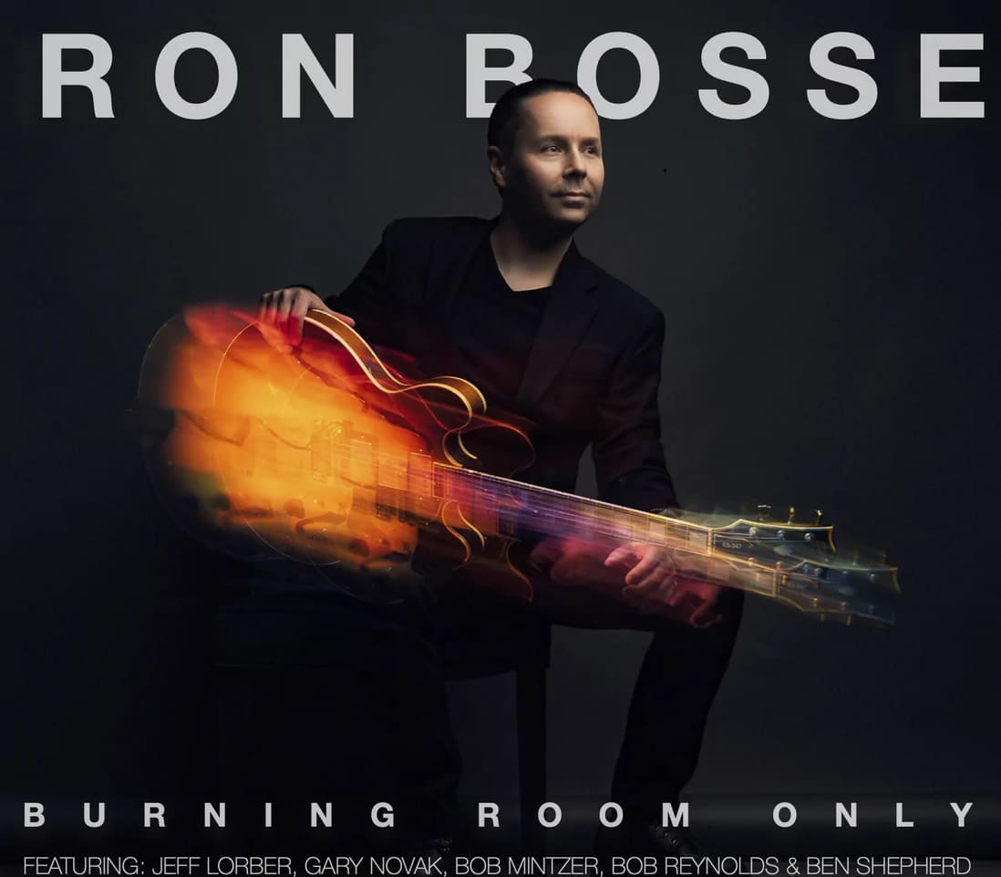 Ron Bosse – Burning Room Only