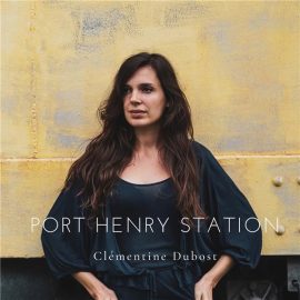 CLEMENTINE DUBOST - Port Henry Station