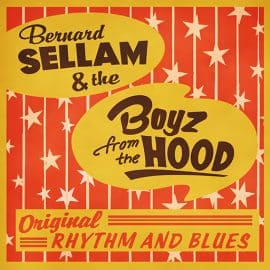 Bernard Sellam & The Boyz From The Hood - Feelin' So Fine