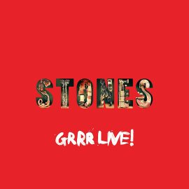 THE ROLLING STONES - Grrr Live!