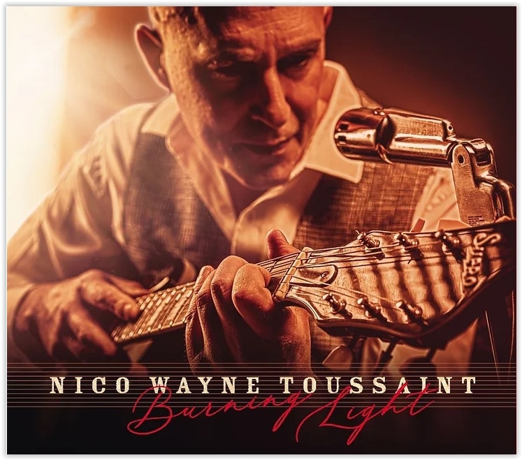 NICO WAYNE TOUSSAINT - Burning Light :