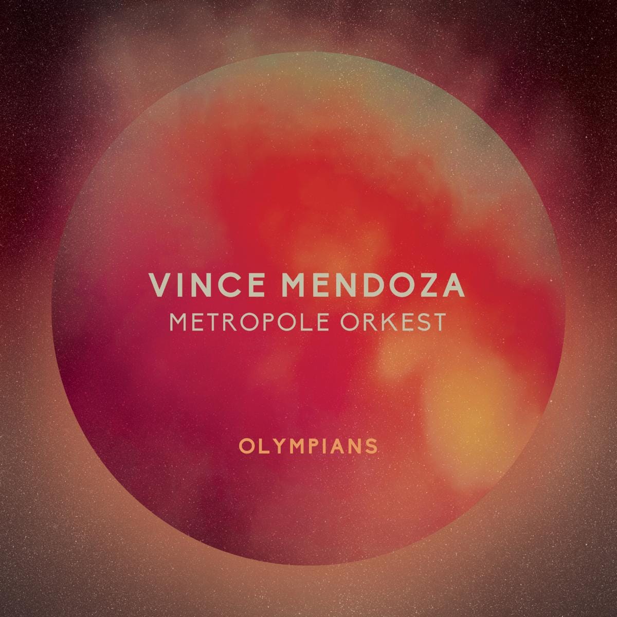Vince Mendoza & The Metropole Orchestra – Olympians