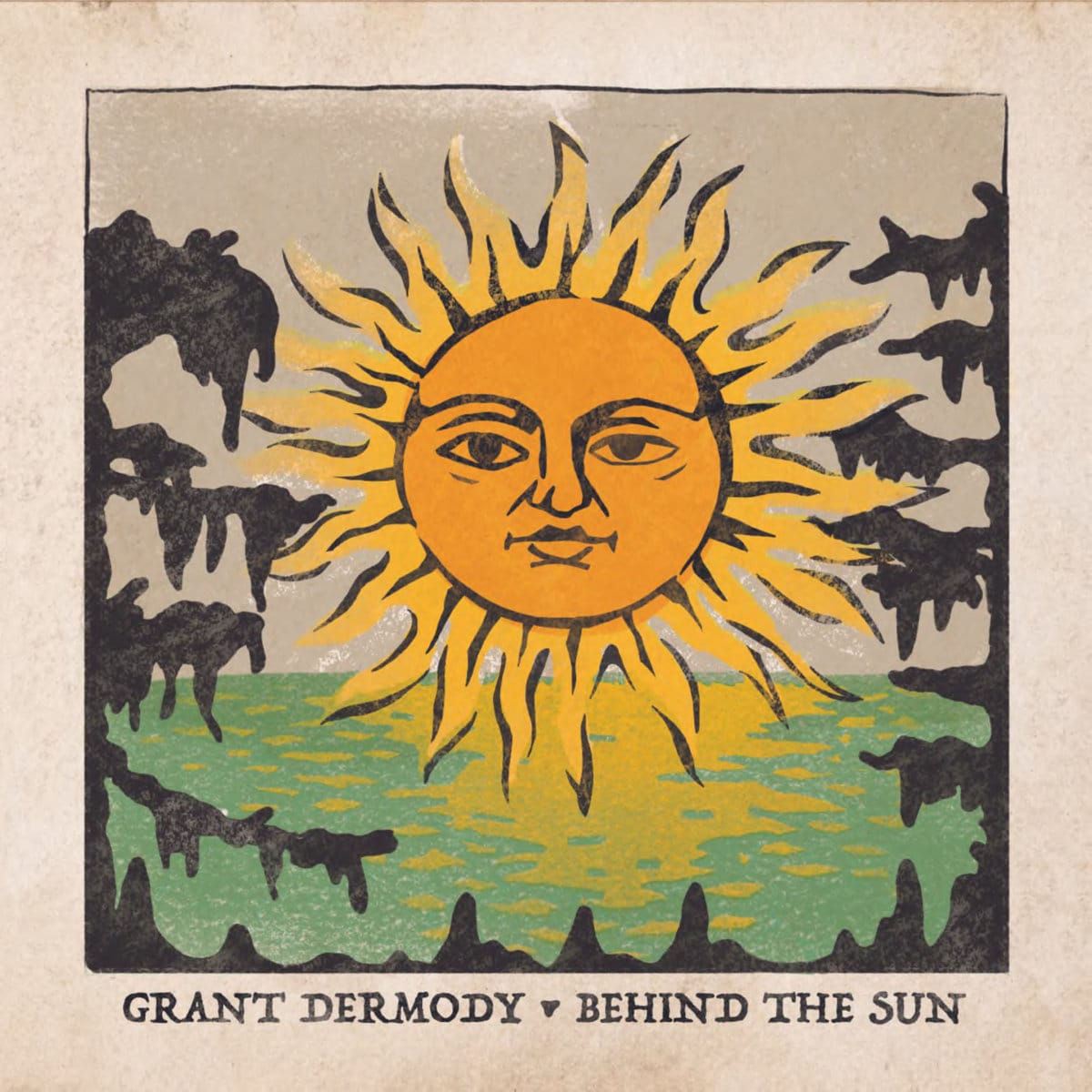 GRANT DERMODY - Behind The Sun