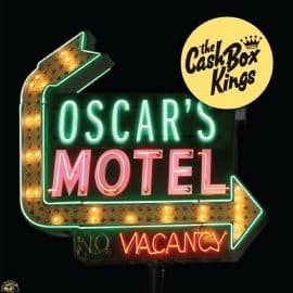 THE CASH BOX KINGS - Oscar's Motel