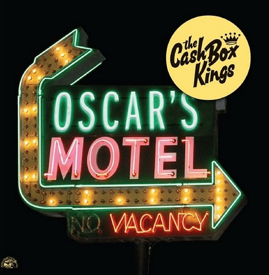 THE CASH BOX KINGS - Oscar's Motel