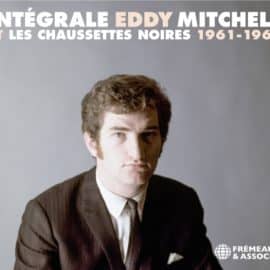 Eddy Mitchell et Les Chaussettes Noires - Intégrale 1961-1962
