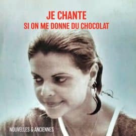 JACQUELINE TAÏEB - Je Chante Si On Me Donne Du Chocolat