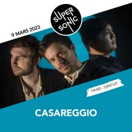 Casareggio: concert le 9 mars au Supersonic à Paris