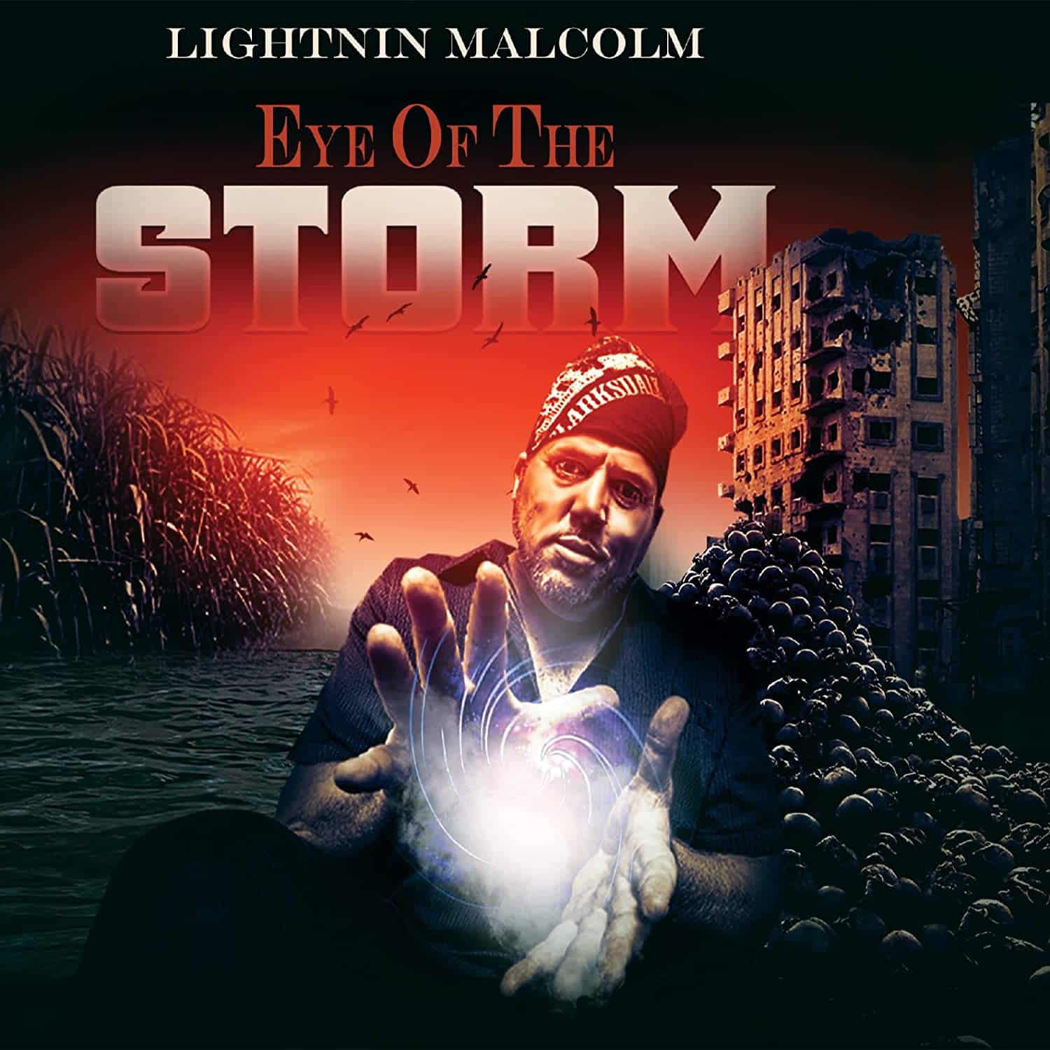 LIGHTNIN' MALCOLM - Eye Of The Storm