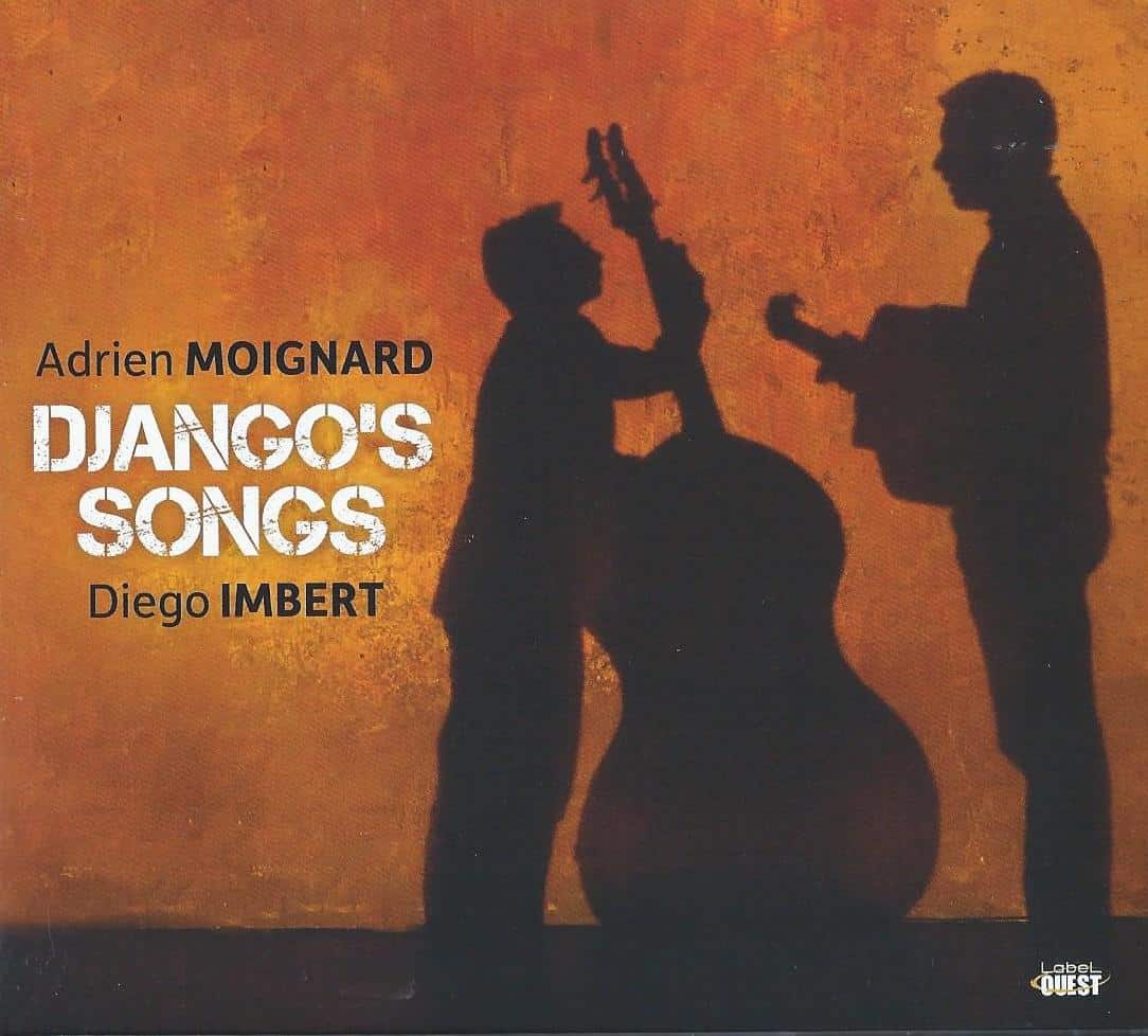 Adrien Moignard & Diego Imbert - Django's Songs