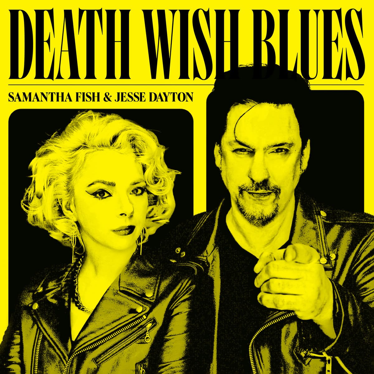 SAMANTHA FISH & JESSE DAYTON - Death Wish Blues