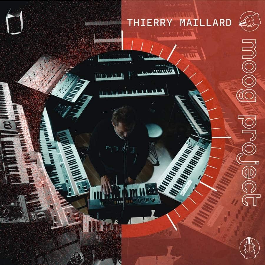 THIERRY MAILLARD - Moog Project