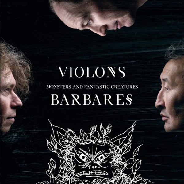 VIOLONS BARBARES - Monsters and Fantastic Creatures